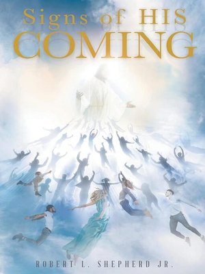 cover image of Signs of His Coming